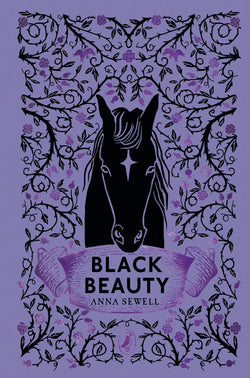 BLACK BEAUTY (PUFFIN CLOTHBOUND CLASSICS) ages 10+