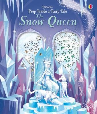 The Snow Queen (PEEP INSIDE A FAIRY TALE)